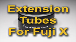 Extension Tubes For The Fuji X System Macro