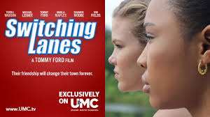 Inspirational Movie “Switching Lanes” Premieres On The Urban Movie Channel  On 9/15