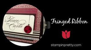 PPA61 and Ribbon Fringe Video Tutorial