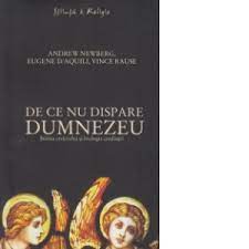 Înainte de expirarea acestui produs. De Ce Nu Dispare Dumnezeu Stiinta Creierului Si Biologia Credintei Andrew Newberg