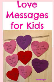 Having trouble figuring out how to wish valentine's day? Build Kids Up With Kind Daily Messages Valentines Sayings For Kids Valentine Messages Valentine Gifts For Kids