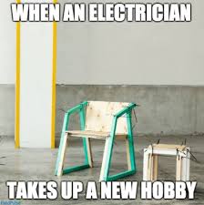 Electrician Jokes Humor Memes Funny Trade Humor Memes Electrician Humor Woodworking Jokes Electrician