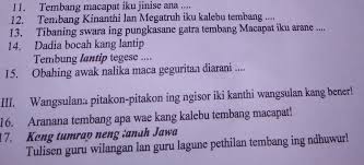 Sing kalebu basa rinengga ing geguritan ing dhuwur yaiku. Geguritan Iku Jinise Ana 2 Yaiku Yaiku