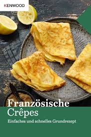 Franzosische Crepes Crepes Rezept Einfach Rezepte Crepes