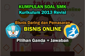 40 Soal Mapel Bisnis Online Smk Bdp Xi Dan Kunci Jawaban Muttaqin Id