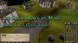 Osrs quest xp rewards f2p / osrs rage 1 p2p sunday 85 bears obliterate sup foe ly rs apex by extremely amazinglevel 3 to quest cape: Old School Runescape Mobile Grim Tales Quest Guide Www R4pg Com