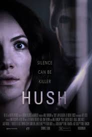 Hush Is A Terrifying Brilliant Horror Movie And It S On Netflix Newest Horror Movies Horror Movies On Netflix Best Horror Movies