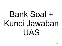Kumpulan Soal Uas Seputar Asean