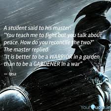 Warriors should suffer their pain silently. Warrior Fights Peace Quotes Amazon Com Ancient Greek Philosophy Socrates Quote Peaceful Dogtrainingobedienceschool Com