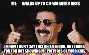 Create your own great job good effort kid meme using our quick meme generator. Good Job Memes Imgflip
