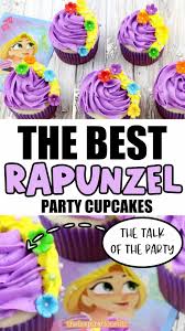 Hitta sätt att integrera tilltugg i festtemat. Rapunzel Cupcakes Party Food Idea The Inspiration Edit