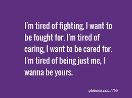 80 inspirational fighting quotes 1. Tired Of Arguing Quotes Quotesgram