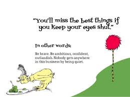10 Dr Seuss Quotes To Frame Your Online Marketing Strategy Seuss Quotes Dr Seuss Quotes Dr Suess Quotes