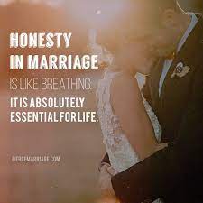Married life relationship honesty quotes. Honesty In Marriage Quotes Quotesgram