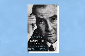 Extract: Oppenheimer biography Inside the Centre by Ray Monk