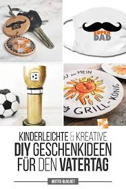 Eine frage, die uns jedes jahr wieder umtreibt. Geniale Diy Geschenkideen Zum Vatertag Muttis Nahkastchen
