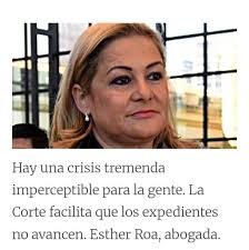 Condenados por corrupción no van a la cárcel ni devuelven lo robado” La  abogada Esther Roa advierte de una crisis en la Justicia, imperceptible  para la ciudadanía, y con complicidad de la