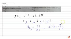 A fun activity for kids to learn the alphabet. If The Letters Of The Word Assassin Are Written Down In A Row The Probability That No Two S Youtube