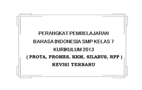 Rpp daring bahasa indonesia kelas 7 semester ganjil kurikulum 2013 tahun pelajaran 2020/2021. Perangkat Bahasa Indonesia Kelas 7 K13 Revisi Terbaru Masudin Com