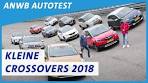 Kleine crossovers 2018 (WAT IS DE BESTE KOOP?) | ANWB ... - YouTube