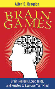 Free fun brain games for adults. Brain Games Book By Allen D Bragdon Official Publisher Page Simon Schuster