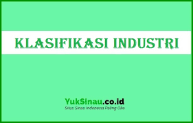 Check spelling or type a new query. 11 Klasifikasi Industri Menurut Jenis Dan Penjelasannya
