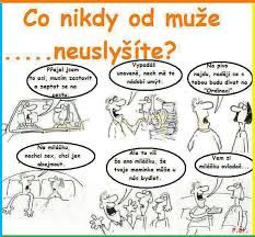 Manželské vtipy jsou oblíbené nejen mezi manželi, ale mezi všemi lidmi, protože i když chlap není ženaty (žena vdaná), všichni chápou složitost manželských vztahů a tak se. Co Od Muze Pravdepodobne Neuslysite Vtipny Jenda