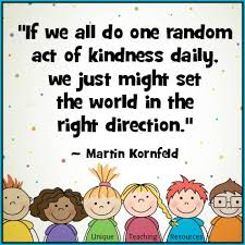 100 Quotes About Kindness Free Classroom Posters And Graphics For School Teachers Students And Schools To Use Kindness Quotes Act Of Kindness Quotes Inspirational Quotes For Kids