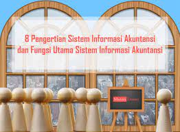 Ta1411380911 widuri / pengertian sistem infromasi secara umum. 8 Pengertian Sistem Informasi Akuntansi Dan Fungsi Utamanya Materi Dosen