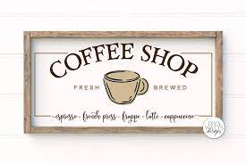 Coffee Shop Svg Farmhouse Coffee Bar Sign Dxf And More 1362957 Cut Files Design Bundles