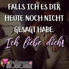 Ich Weiß Ich Hab Gesagt Ich Bin Heute Am Start Schatz Ich Liebe Dich Auch Falls Ich Es Dir Heute Noch Nicht Gesagt Habe 3 Liebe Gedanken Liebe Spruch Liebe