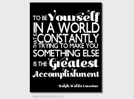 Be Yourself Ralph Waldo Emerson Quote Art Be Yourself Art Be Etsy Emerson Quotes Ralph Waldo Emerson Quotes Quote Prints