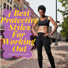 4 Best Protective Styles For Working Out Millennial In Debt Workout Hairstyles Natural Hair Styles Protective Styles