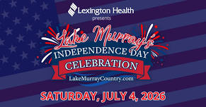 Lake Murray’s Independence Day Celebration 2026