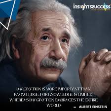 Albert Einstein reminds us that imagination has no limits. While knowledge  tells us what is, imagination dares to dream of what could be.  #AlbertEinstein #Imagination #Creativity #LimitlessThinking #Innovation  #Inspiration #QuotesToLiveBy #WisdomWords ...