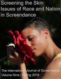 PDF) IJSD Volume 9 2018 Screening the Skin: Issues of Race and Nation in  Screendance Full Issue