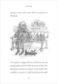 This one i actually read also, and these books are so intriguing with such great story lines and thoughtful and humorous, my son begged me to read it every night. Mr Stink Scholastic Shop