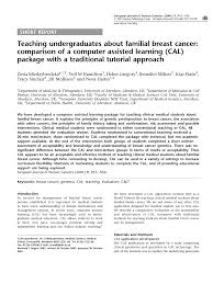 I encourage people in treatment for breast cancer not to let their guard down as the country opens up, said dr. Pdf Teaching Undergraduates About Familial Breast Cancer Comparison Of A Computer Assisted Learning Cal Package With A Traditional Tutorial Approach
