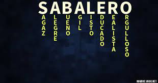 Traducir sabalero significado sabalero traducción de sabalero sinónimos de sabalero, antónimos de sabalero. Que Significa Sabalero