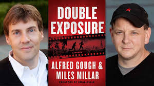 Q&A with Alfred Gough & Miles Millar, Authors of Double Exposure