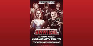Resolve: Arrival
