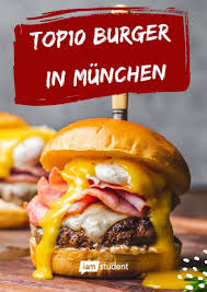 Top10 Burger In Munchen Essen Munchen Burger Essen Munchen Tipps