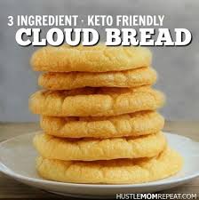 3 Ingredient Keto Cloud Bread Recipe Hustle Mom Repeat Keto Recipes Easy Recipes Keto Diet Food List