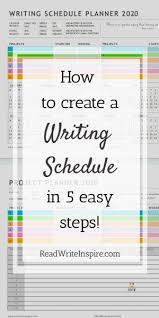 Writing Schedule Template 2020 In 5 Easy Steps Creative Writing Tips Writing Tips Writing