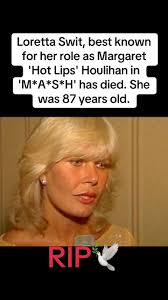 Loretta Swit