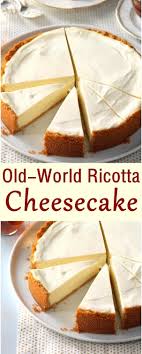 Cake Pretty In 2020 Ricotta Cheesecake Cheesecake Recipes Desserts