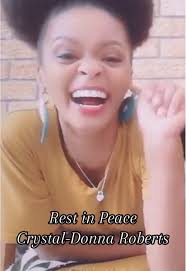 Remembering Crystal-Donna Roberts: A Tribute