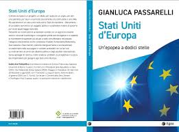 Stati Uniti d'Europa. Un'epopea a dodici stelle (Egea, 2024) -  Geopolitica.info