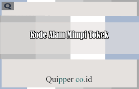 Tafsir mimpi tsunami menurut primbon, islam, dan psikologi. Kode Alam Mimpi Tokek Menurut Primbon Erek Erek