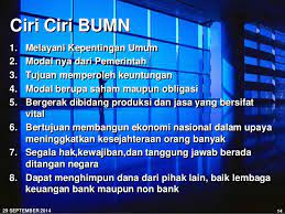 Tujuannya untuk memberikan layanan atau jasa kepada publik, mendapatkan keuntungan dan mewujudkan kesejahteraan rakyat. Bumn Dan Bums